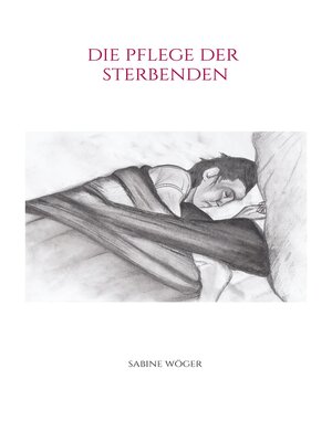 cover image of Die Pflege der Sterbenden
